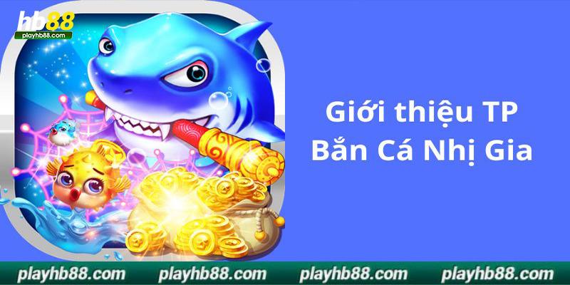 Nhị gia bắn cá là tựa game hàng đầu được nhiều người lựa chọn