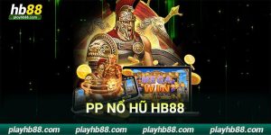 pp nổ hũ hb88