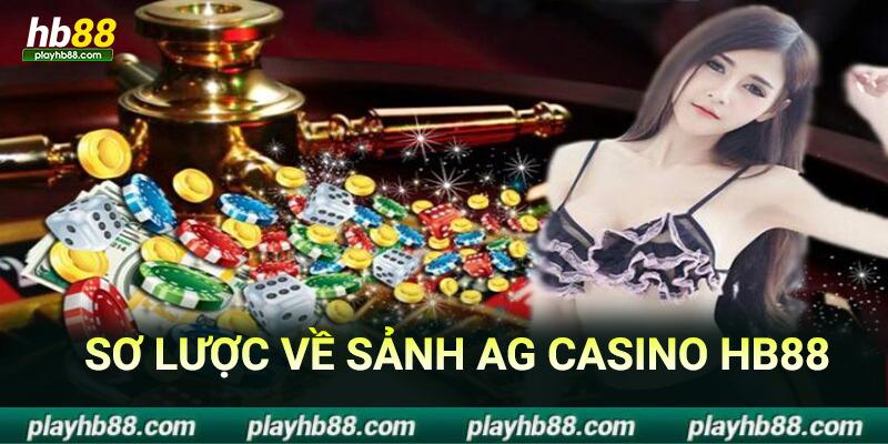 Sơ lược về sảnh cá cược AG casino tại HB88