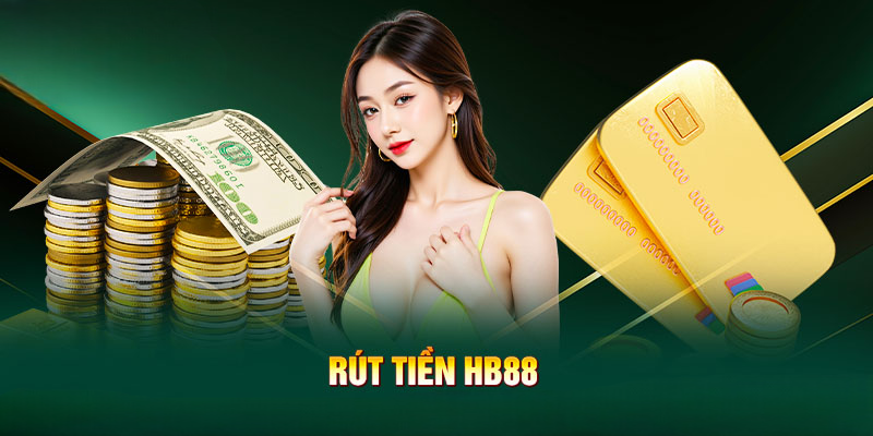 Bật Mí Cách Rút Tiền HB88 Hiệu Quả Cho Người Mới Bắt Đầu